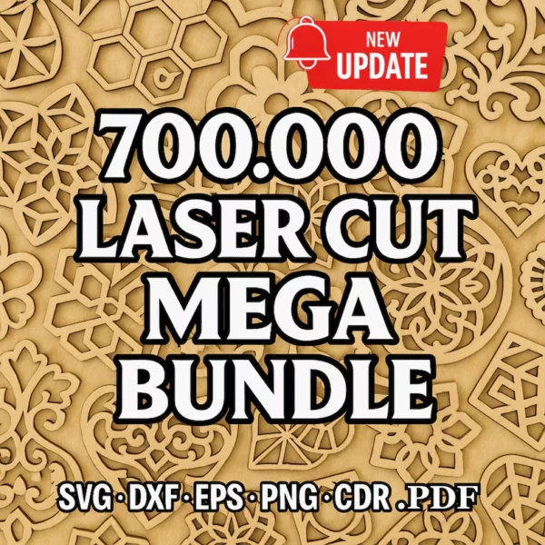 700+ Laser Cut Mega Bundle